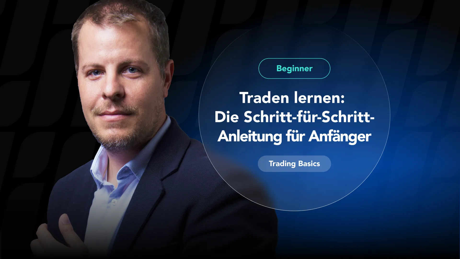 Traden lernen von null: Was Trading bedeutet, welche Märkte es gibt und wie Sie in 7 Schritten sicher starten – mit Demokonto, Strategie und Risikomanagement.