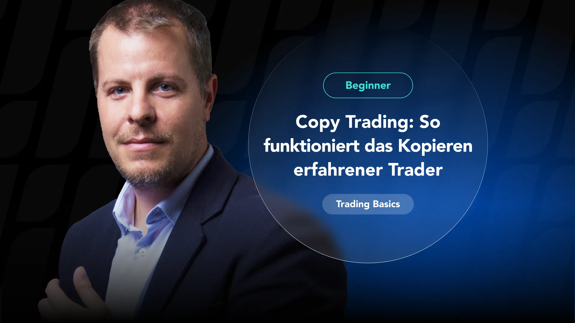Copy Trading 2026: So funktioniert es wirklich